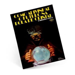Como adivinhar o futuro na bola de cristal
