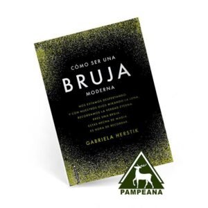 Libro Como ser una bruja moderna