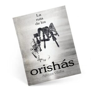 La ruta de los Orishas