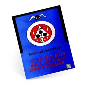 O livro dos amuletos e dos talismãs