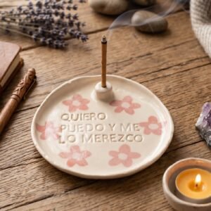 Quiero puedo y me lo merezco (Porta incienso de cerámica)